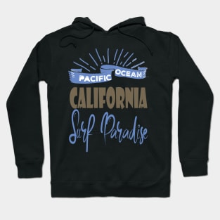 Pacific Ocean California Surf Paradise Hoodie